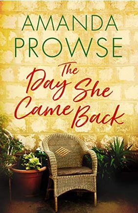 The Day She Came Back By Amanda Prowse