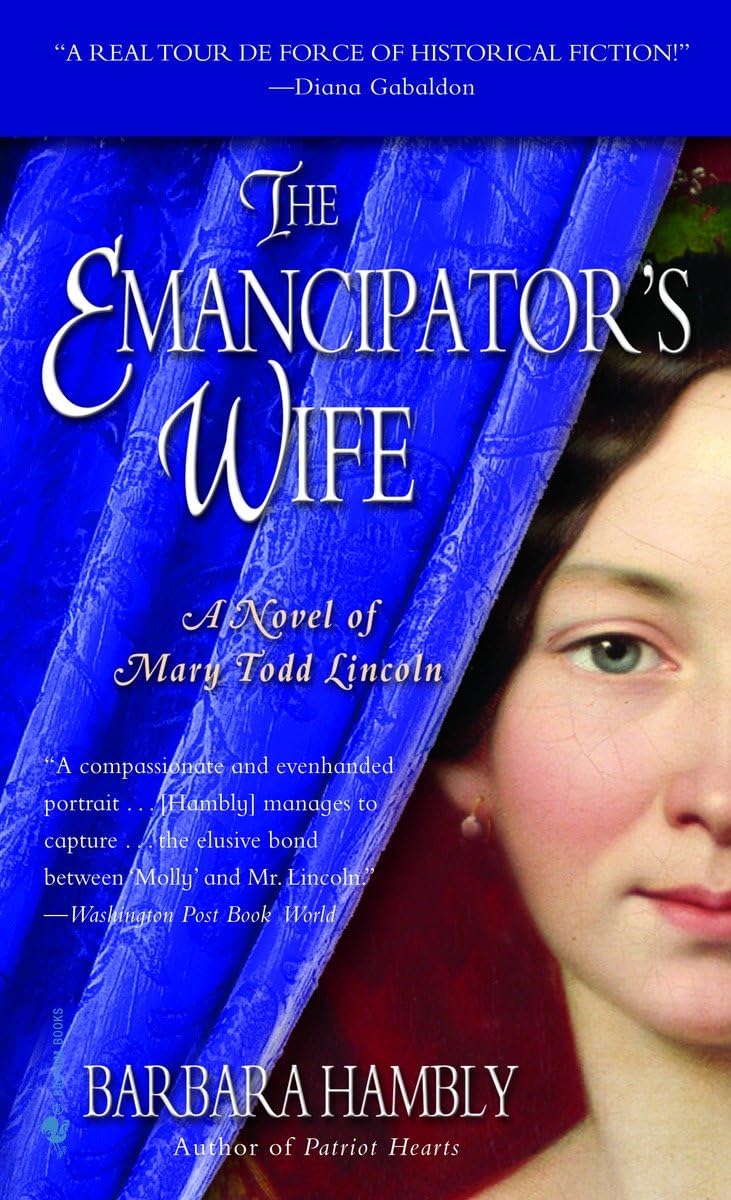 The Emancipator's Wife By Barbara Hambly