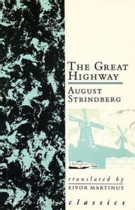 The Great Highway By August Strindberg