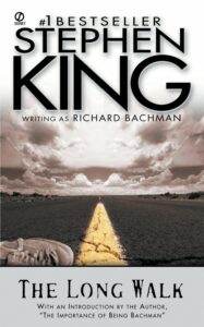 The Long Walk (Bachman Novel: 1979)