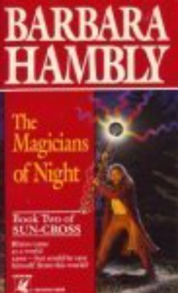 The Magicians of Night By Barbara Hambly
