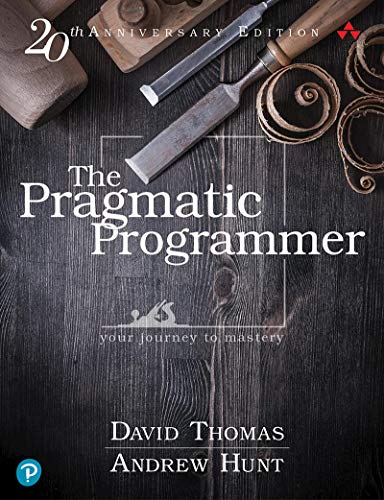 The Pragmatic Programmer By Andrew Hunt