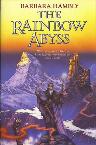 The Rainbow Abyss By Barbara Hambly
