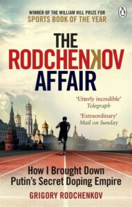 “The Rodchenkov Affair” by Gregory Rodchenkov