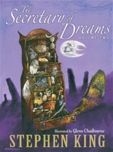 The Secretary of Dreams, Vol. 2 (Novel: 2010)