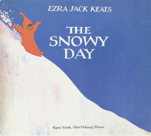 The Snowy Day by Ezra Jack Keats, 1962