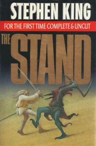 The Stand: The Complete and Uncut Edition (Novel: 1989)