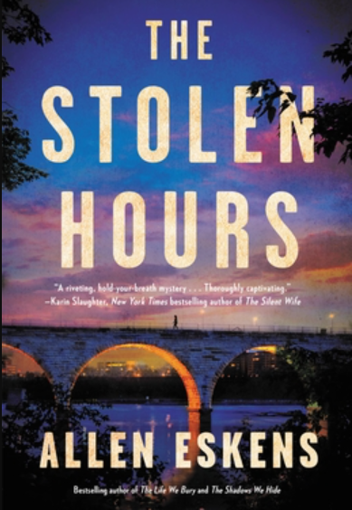 The Stolen Hours By Allen Eskens