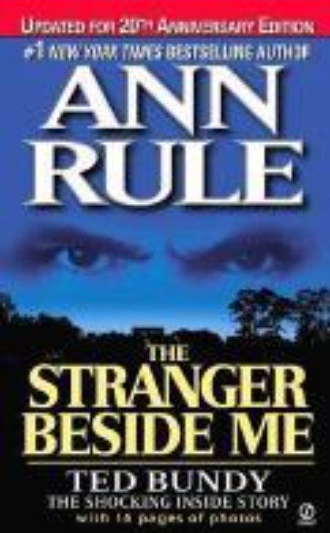 The Stranger Beside Me By Ann Rule