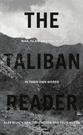 The Taliban Reader by Alex Strick van Linschoten