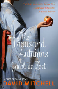 The Thousand Autumns Of Jacob de Zoet