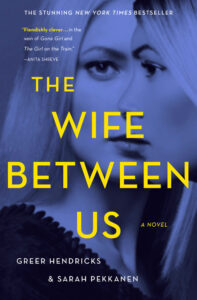 The Wife Between Us Summary- The Wife Between