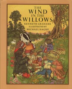 The Wind in the Willows by Kenneth Grahame, 1908
