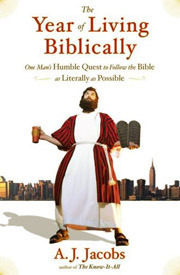 The Year of Living Biblically by A J Jacobs