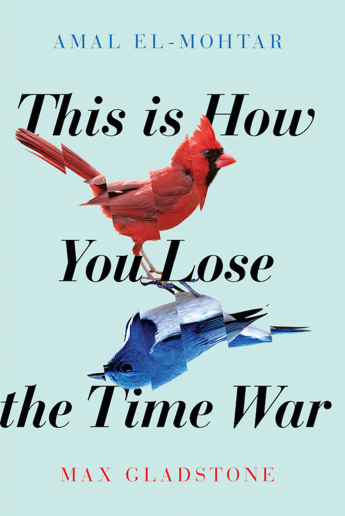 This is How You Lose the Time War By Amal El-Mohtar