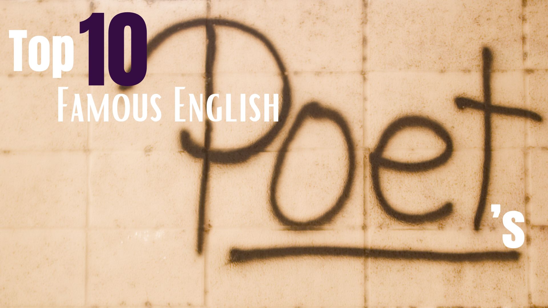 Top 10 Famous English Poets