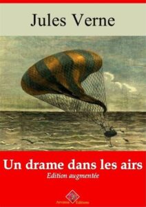 Un drame dans les airs By Jules Verne