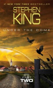 Under the Dome (Novel: 2009)