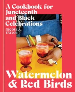 Best Cook books- Watermelon and Red Birds By Nicole A. Taylor