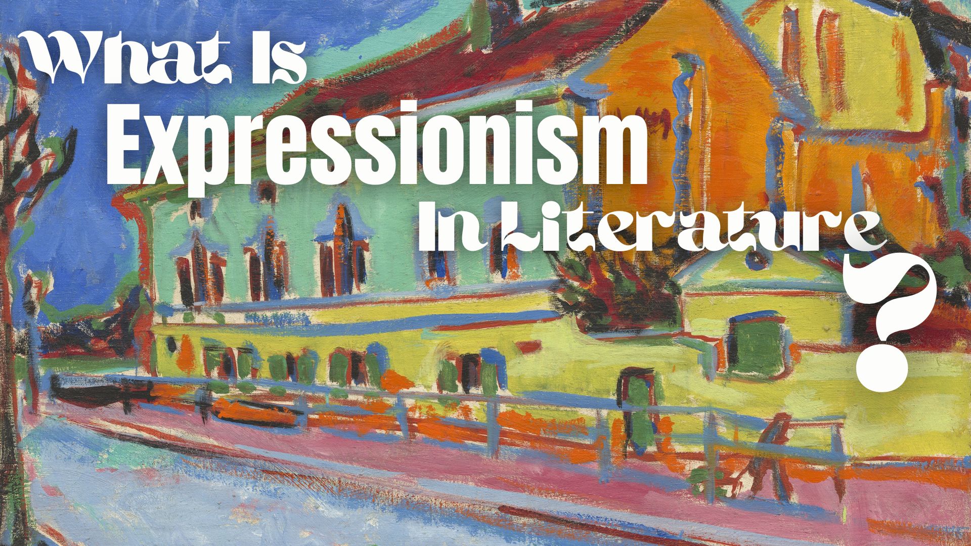 What Is Expressionism In Literature