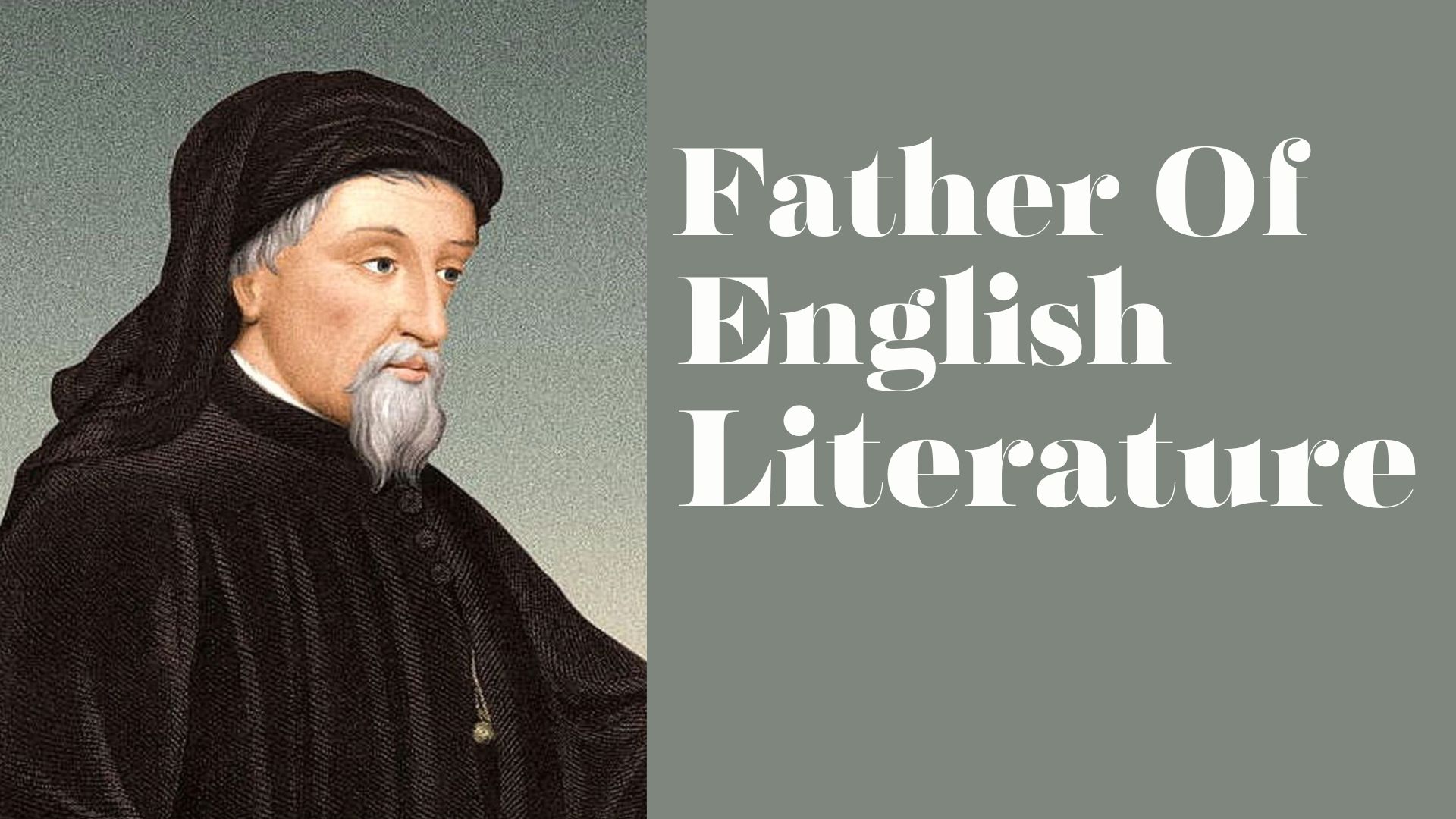Who Is The Father Of English Literature