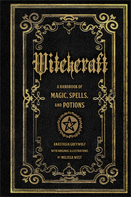 Witchcraft By Anastasia Greyleaf