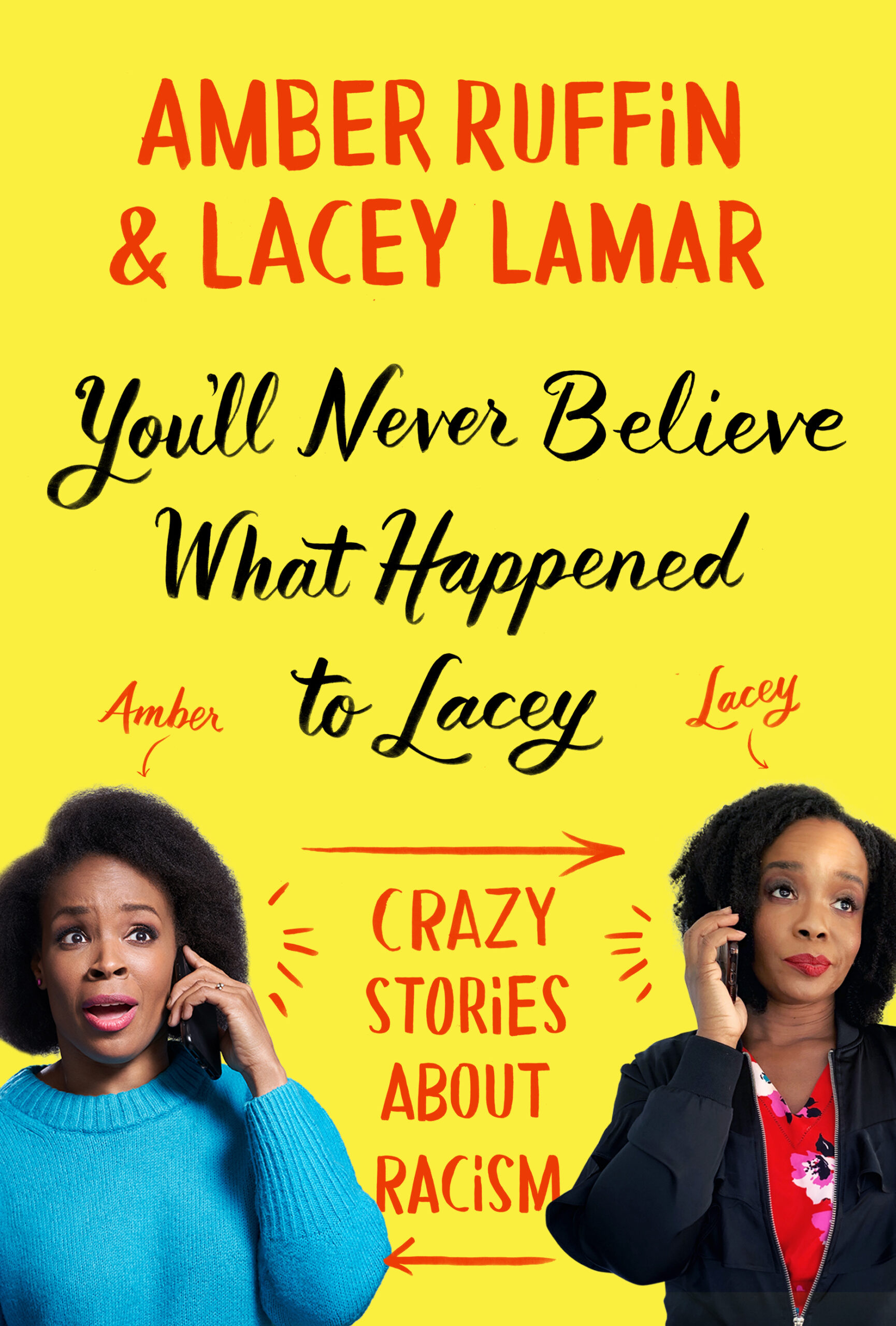 You'll Never Believe What Happened to Lacey By Amber Ruffin