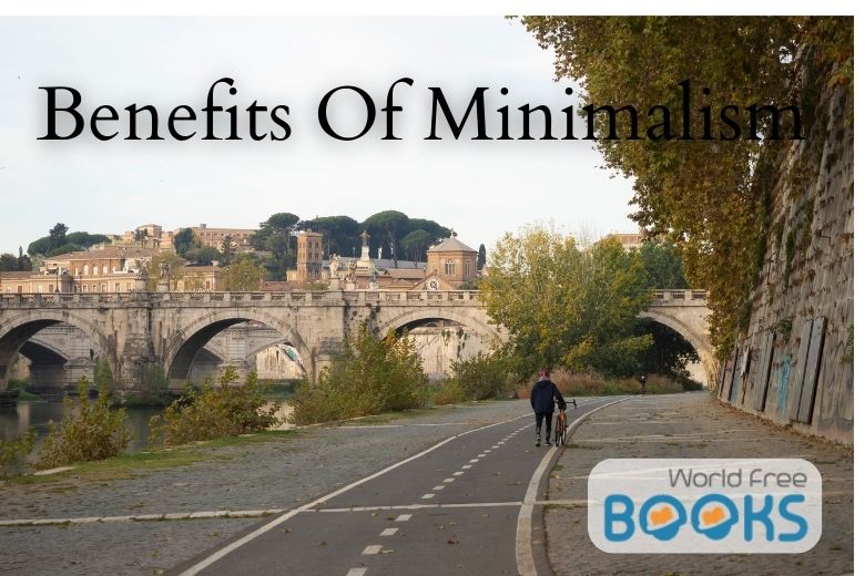 10 Benefits Of Minimalism