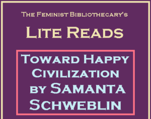 Towards Happy Civilisation by Samanta Schweblin