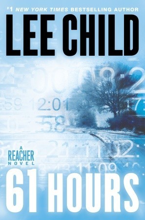 61 Hours By Lee Child