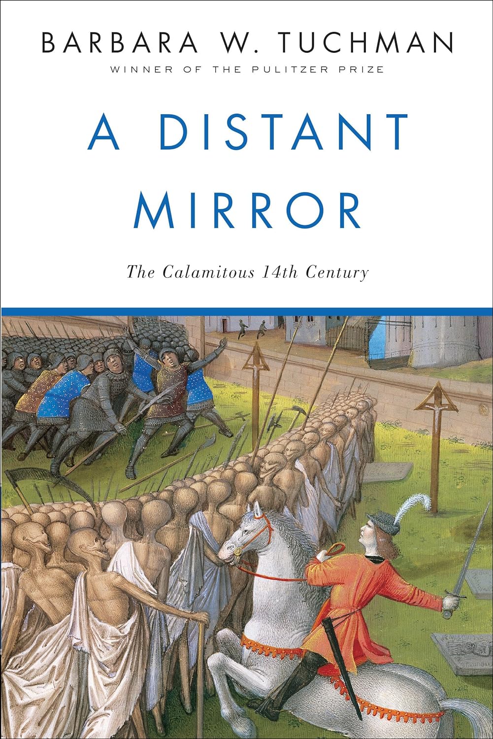 A Distant Mirror By Barbara W. Tuchman