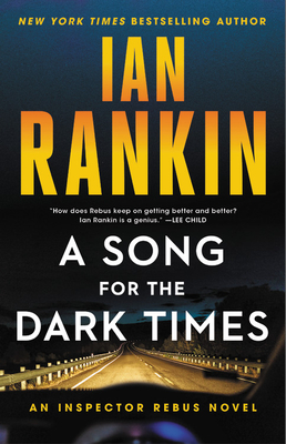 A Song for the Dark Times By Ian Rankin