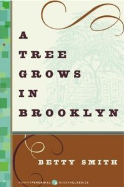 A Tree Grows in Brooklyn By Betty Smith