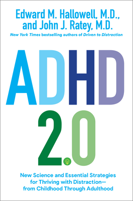 ADHD 2.0 By Edward M. Hallowell