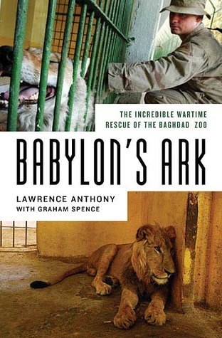 Babylon's Ark By Lawrence Anthony