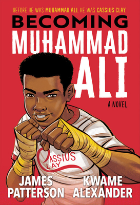 Becoming Muhammad Ali By James Patterson