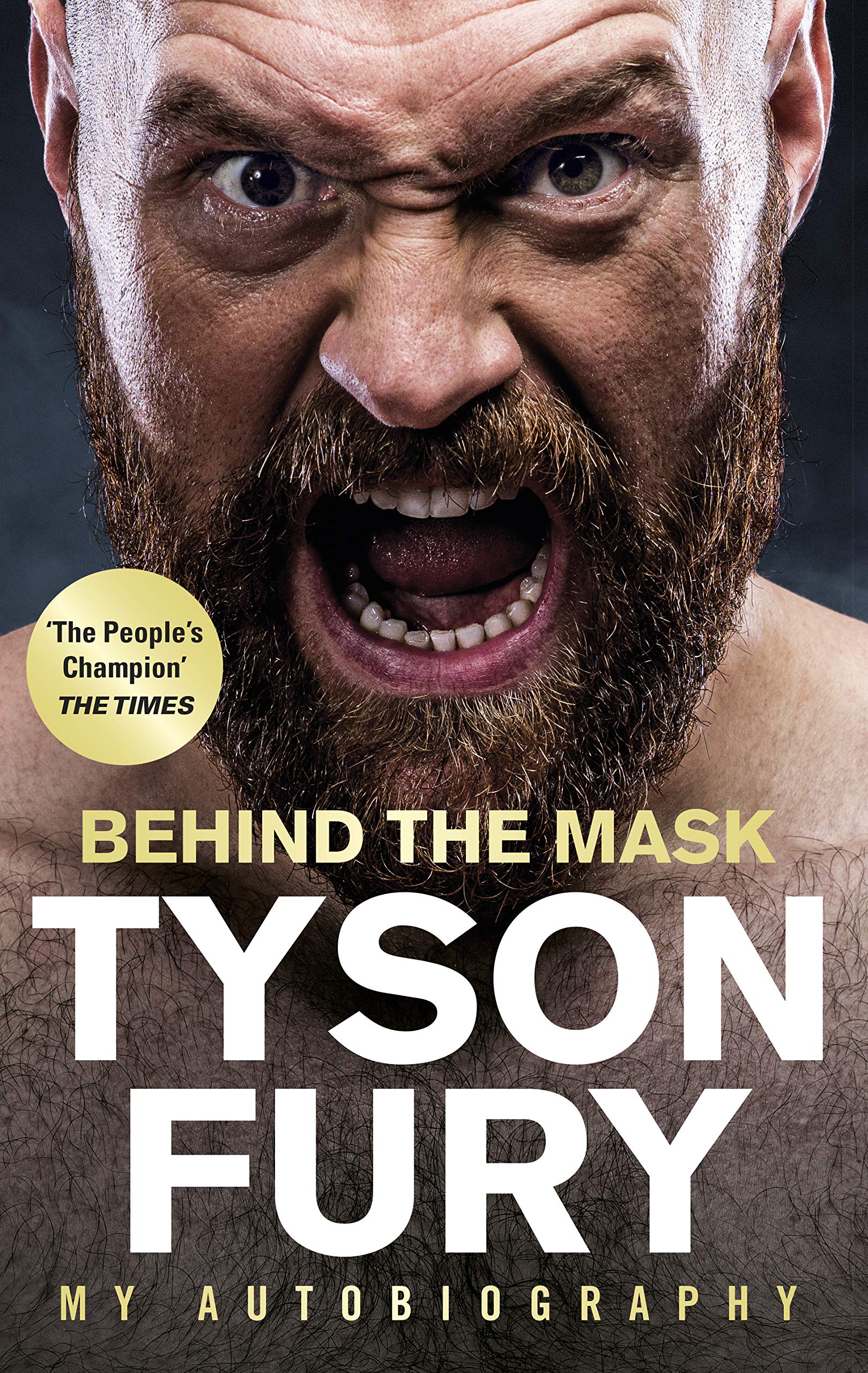 Behind the Mask By Tyson Fury