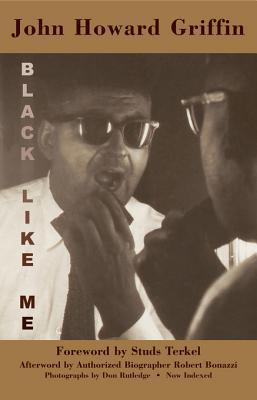 Black Like Me By John Howard Griffin