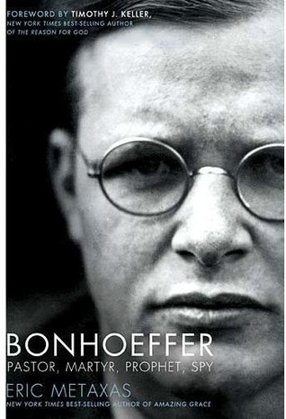 Bonhoeffer By Eric Metaxas