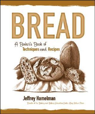 Bread By Jeffrey Hamelman