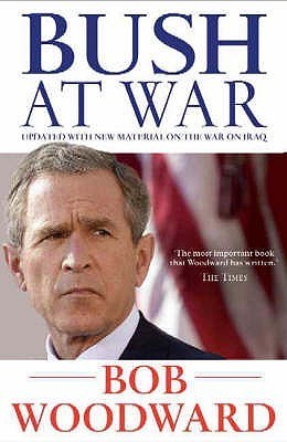 Bush at War By Bob Woodward