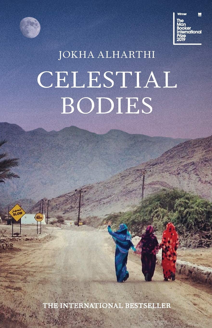 Celestial Bodies By Jokha Alharthi