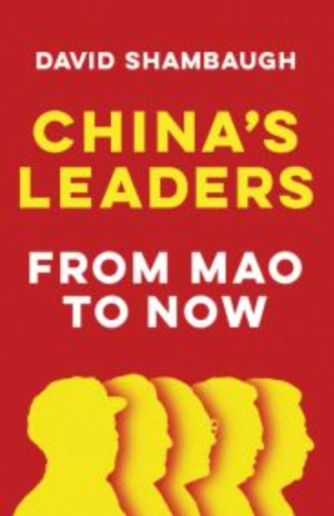 China's Leaders By David Shambaugh