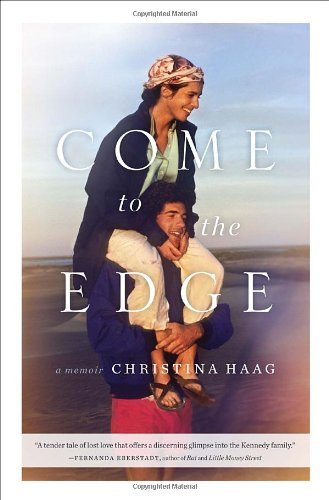 Come to the Edge By Christina Haag