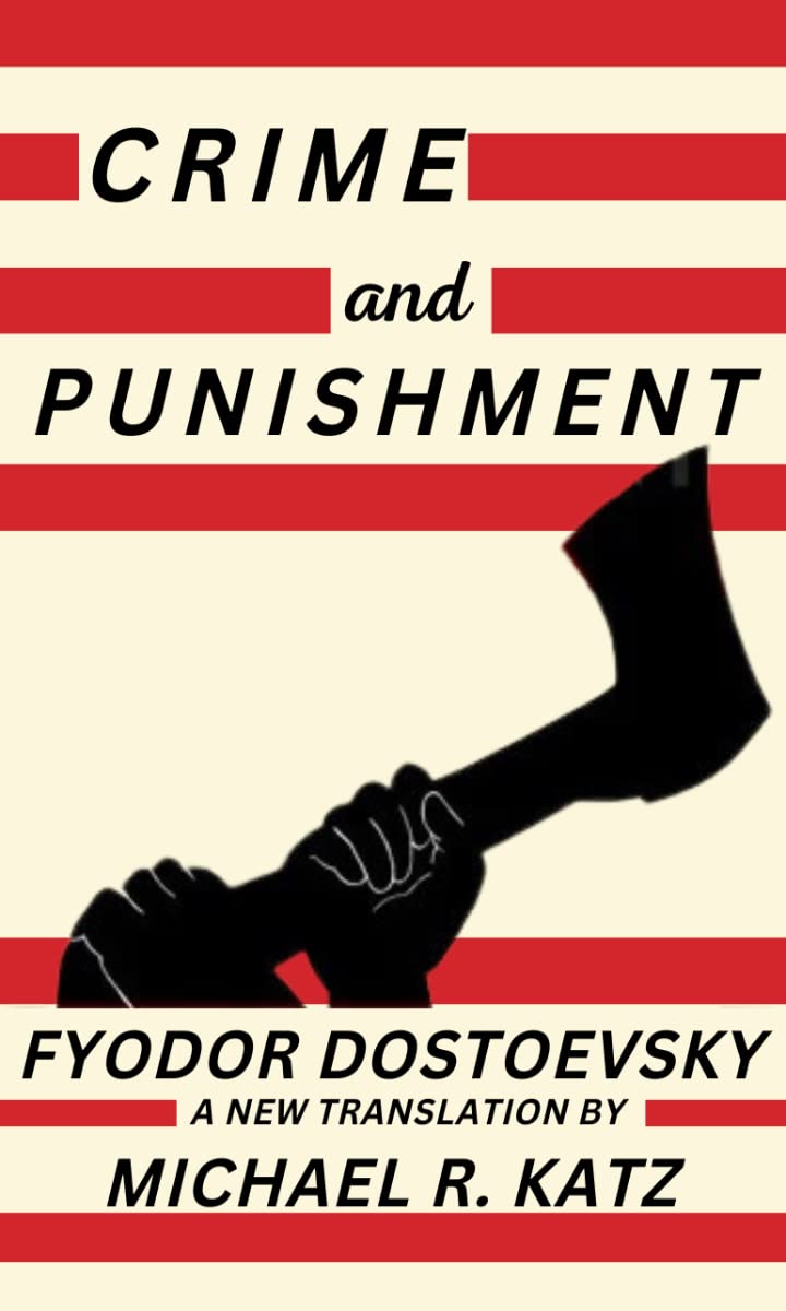 Crime and Punishment By Fyodor Dostoevsky