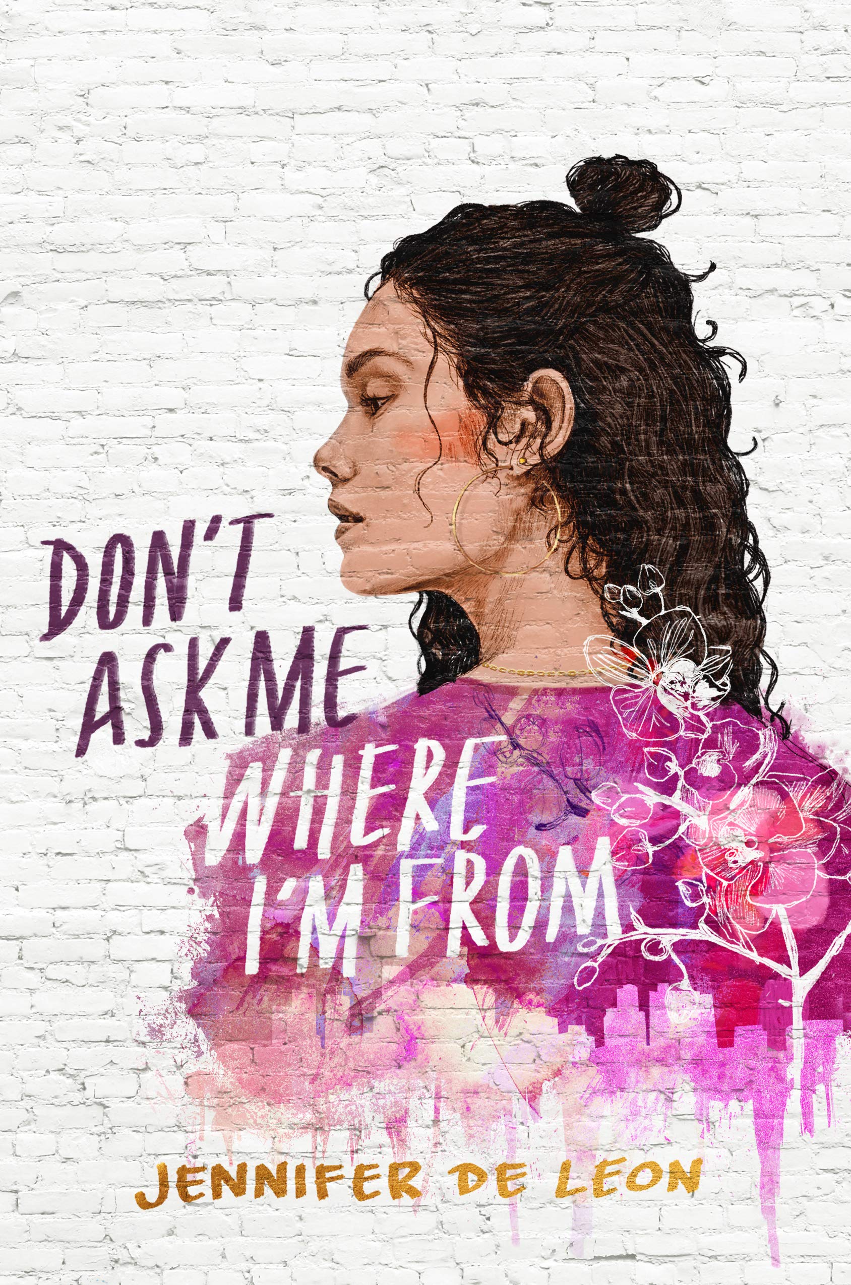 Don't Ask Me Where I'm From By Jennifer De Leon