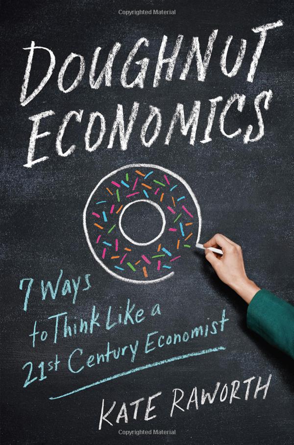 Doughnut Economics By Kate Raworth