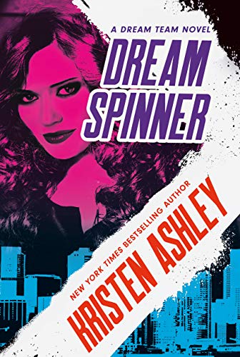 Dream Spinner By Kristen Ashley