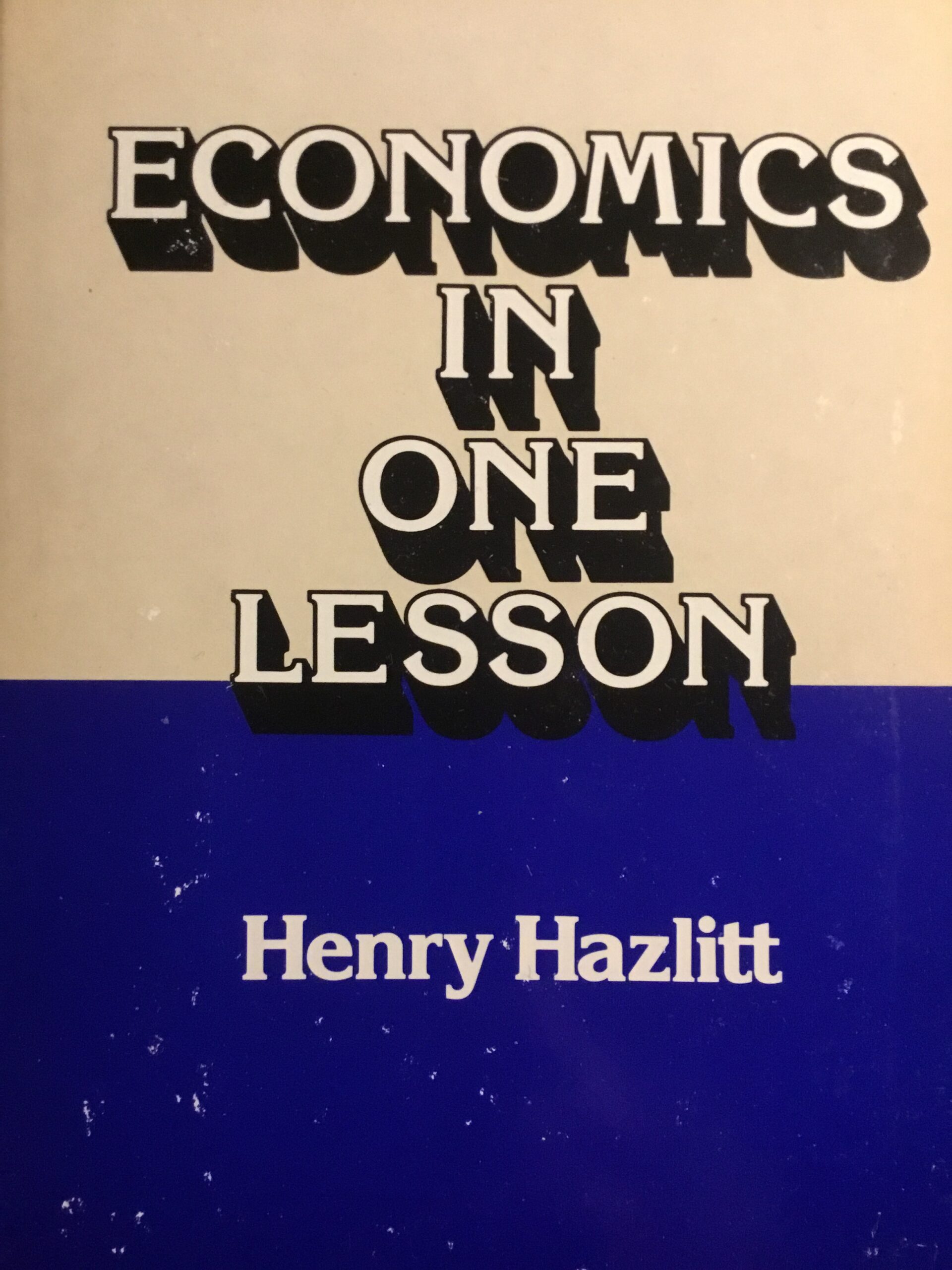 Economics in One Lesson By Henry Hazlitt