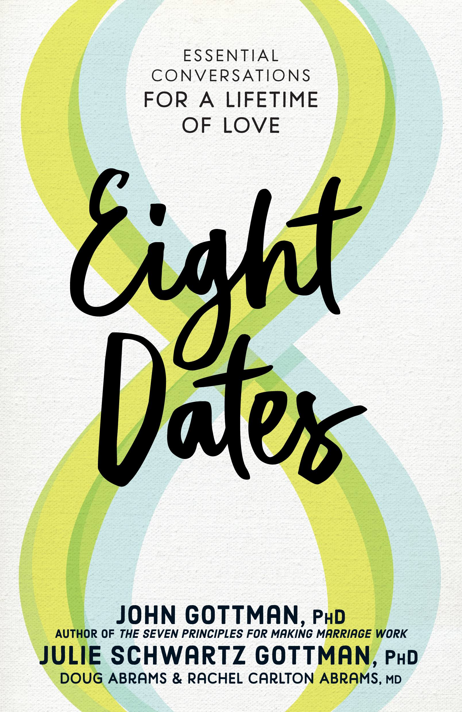 Eight Dates By John M. Gottman